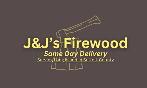 J&J's Firewood provides fast same-day delivery J&J's Firewood is The Best Firewood Supplier in Suffolk County, Long Island